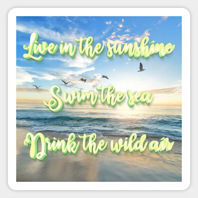 Live in the Sunshine Sticker by jngraphs